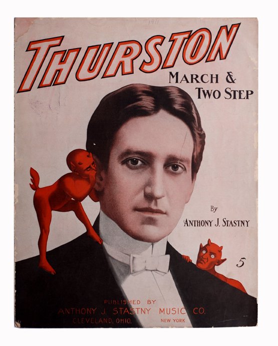 Sheet Music: Thurston March & Two Step: Thurston, Howard. Thurston March & Two Step. Cleveland, Anthony J. Stastny Music Co., 1911. Color lithographed sheet music bearing the classic "imp portrait" of Thurston on its cover. Worn at extremit