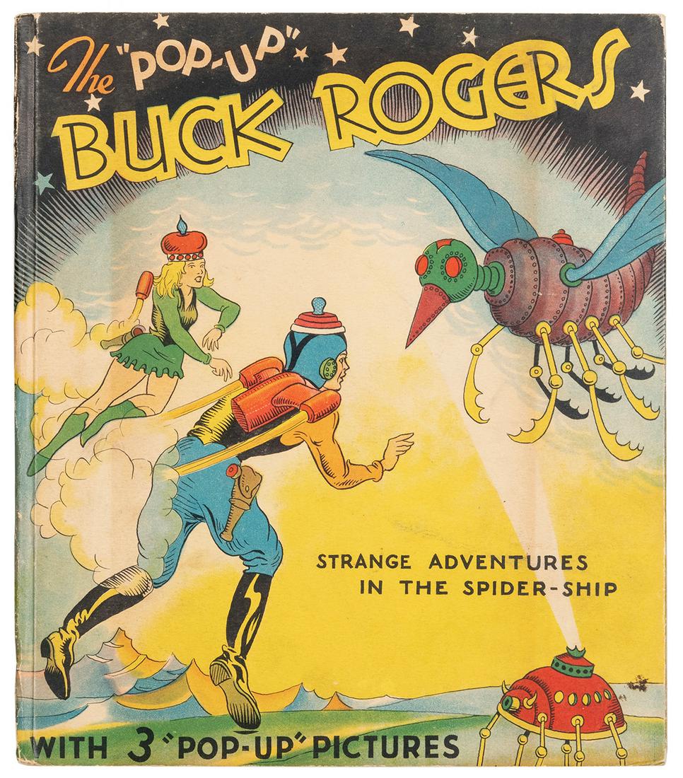 Buck Rogers Pop-Up Book. Chicago: Pleasure Books, 1935.: Buck Rogers Pop-Up Book. Chicago: Pleasure Books, 1935. Pictorial boards. Three color double-page pop-ups. Text illustrations. Small 4to (9 ¼ x 7 ¾”). Child’s birthday inscriptio