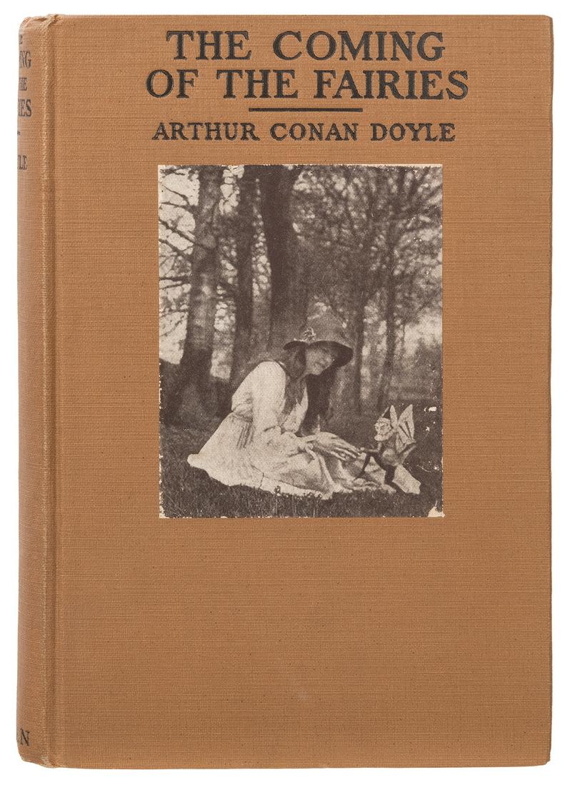 DOYLE, Arthur Conan (1859–1930). The Coming of: DOYLE, Arthur Conan (1859–1930). The Coming of the Fairies. New York: George H. Doran Company, [1922]. Crown 8vo. 15 illustrations from photographs including frontispiece by Elise Wright and Fra