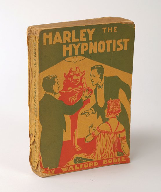 Bodie, Dr. Walford. Harley the Hypnotist. London, n: Bodie, Dr. Walford. Harley the Hypnotist. London, n.d. (ca. 1920). Publisher's pictorial wraps. 8vo. Extremities and spine significantly bumped and chipped; overall fair condition. Scarce.