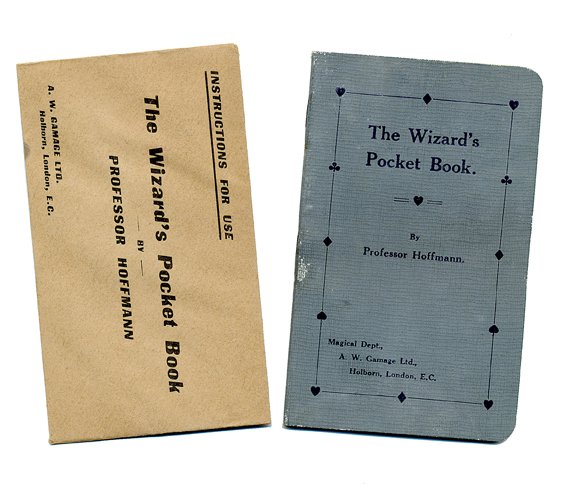Hoffmann, Professor. The Wizard's Pocketbook: Hoffmann, Professor (Angelo Lewis). The Wizard's Pocketbook. London, ca. 1910. Publisher's stiff blue wraps. Not a textbook, but a vest pocket-size booklet that allows the performer to perform a divin