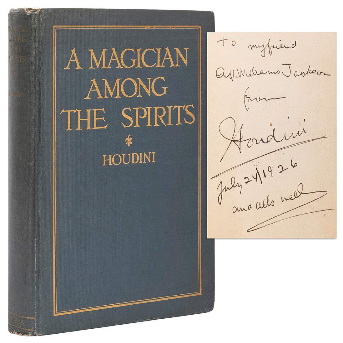 Houdini, Harry (Ehrich Weisz). A Magician Among the: Houdini, Harry (Ehrich Weisz). A Magician Among the Spirits. New York: Harper & Brothers, 1924. First edition in publisher’s blue cloth stamped in gilt. Portrait frontispiece of Houdini and Arth
