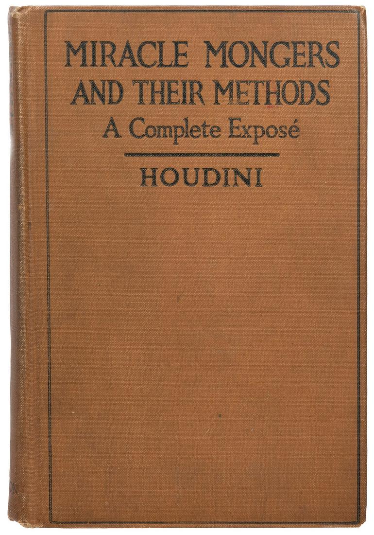 HOUDINI, Harry (Ehrich Weisz). Miracle Mongers and (1 of 2)