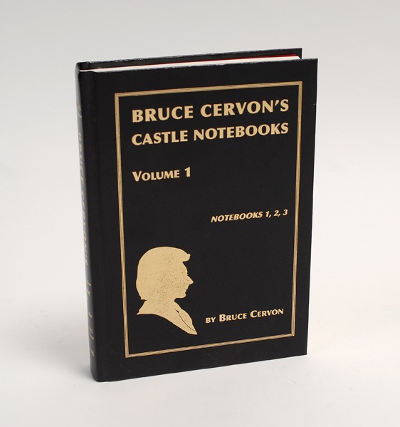 Bruce Cervon's Castle Notebooks Vol. 1.: Cervon, Bruce. Bruce Cervon's Castle Notebooks Vol. 1. Tahoma, 2007. Publisher's black leather stamped in gold. Number 45 from a numbered limited edition of 500 copies. Illustrated. 4to. Very good con