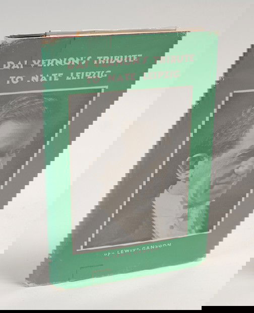 Lewis Ganson: Dai Vernon's Tribute to Nate Leipzig: Ganson, Lewis. Dai Vernon's Tribute to Nate Leipzig. London, n.d. Publisher's cloth, illustrated with photographs. 8vo. Jacket worn, otherwise good condition. Signed and inscribed by Dai Vernon to Con