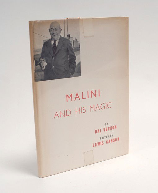 Vernon, Dai. Malini and His Magic: Vernon, Dai. Malini and His Magic. London, n.d. Publisher's red cloth with jacket. Illustrated with photographs. 8vo. Good condition. Warmly signed and inscribed by Dai Vernon to Conrad "Connie" Bush.
