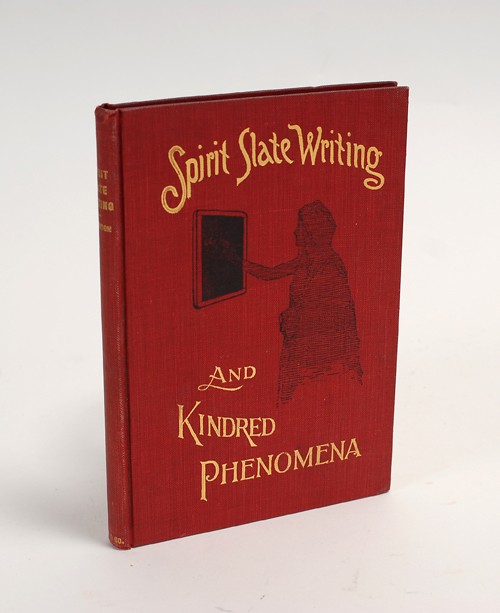 Robinson, William E. Spirit Slate Writing 1898: Robinson, William E. Spirit Slate Writing and Kindred Phenomena. New York, 1898. Red cloth stamped in gold and black. Illustrated. 8vo. One corner lightly bumped, otherwise very good condition. Nice c