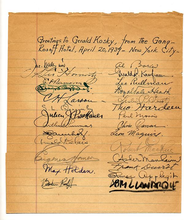 Collection of magicians' autographs : [Autographs] Collection of magicians' autographs presented to Gerald Kosky. On a lined sheet of browned notepaper and bearing the headline, "Greetings to Gerald Kosky, from the Gang- Rosoff Hotel, Apr
