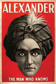 Alexander the Man Who Knows lithograph poster: Alexander (Claude Alexander Conlin). Alexander the Man Who Knows. [Bombay, Av Yaga, c. 1915]. Striking one-sheet (28 x 40") color lithograph poster depicting Alexander's turbaned head on a red field. 