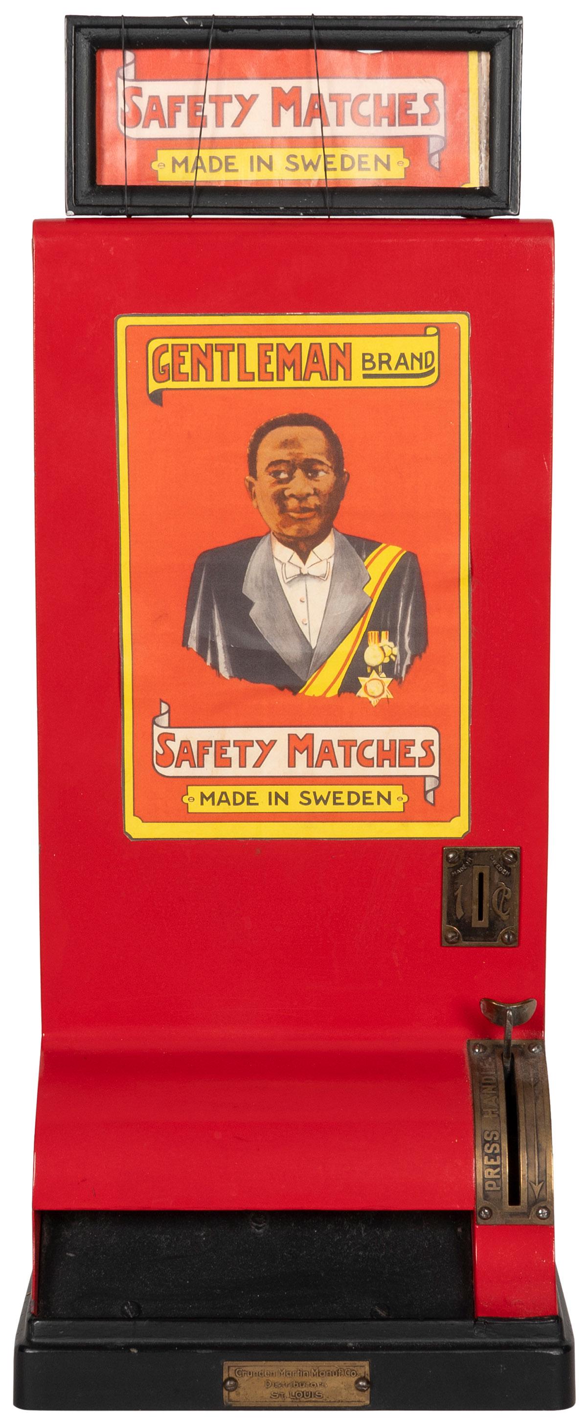 Gentleman Brand Safety Matches 1 Cent Machine. St.: Gentleman Brand Safety Matches 1 Cent Machine. St. Louis: Crunden Martin Mfg. Co., ca. 1930s. Height 19 ½”.Marquee included. Key included.