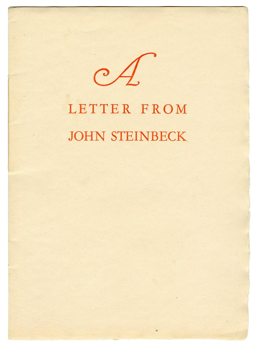STEINBECK, John (1902–1968). A Letter from… Introduction by...: STEINBECK, John (1902–1968). A Letter from… Introduction by Katharine Carruth Grover. [Aptos, CA: Grace Hopper Press for] Roxburghe & Zamorano Clubs, 1964. Small 4to. Original printed wrap
