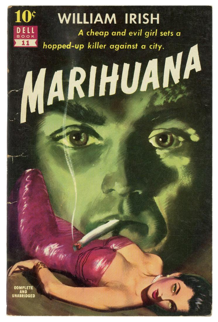 WOOLRICH, Cornell (“William Irish”) (1903–1968). Marihuana. New York: Dell (1 of 1)
