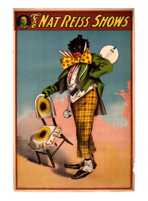 Nat Reiss Shows. Blackface Clown poster ca. 1937 : Nat Reiss Shows. Chicago, Riverside Printing, ca. 1937. One-sheet (27 x 41") color lithographed poster depicting a circus/carnival clown in full blackface makeup and costume, carrying a banjo. Linen b