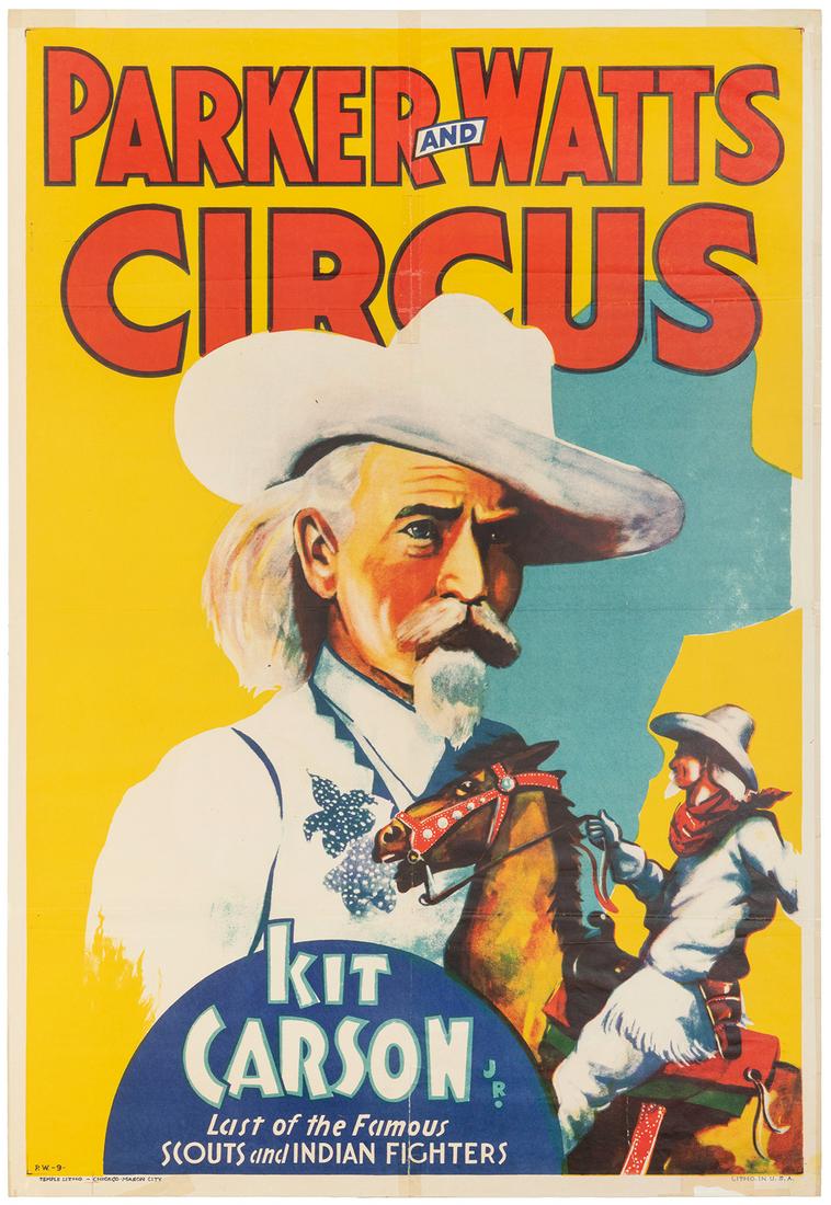 Parker and Watts Circus / Kit Carson. Chicago: Temple Litho... (1 of 1)