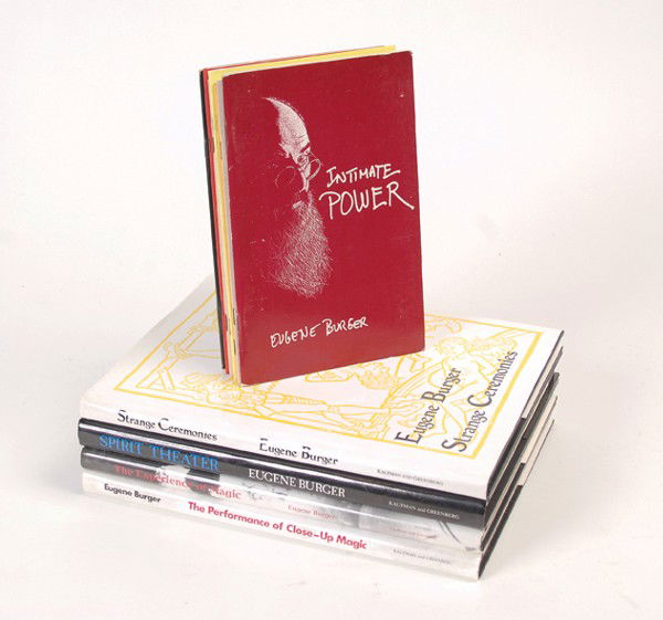 11 Eugene Burger magic books, some signed: Burger, Eugene. Group of eleven Eugene Burger magic books, some signed. Including four clothbound volumes: The Experience of Magic (1989), The Performance of Close-Up Magic (1987), Spirit Theatre (198