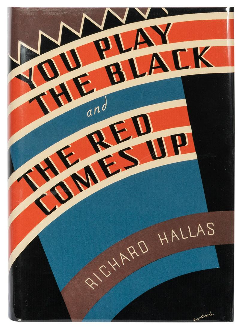 KNIGHT, Eric (1897–1943) (“Richard Hallas”). You Play the B...: KNIGHT, Eric (1897–1943) (“Richard Hallas”). You Play the Black and The Red Comes Up. New York: Robert M. McBride and Company, 1938. 8vo. Publisher’s red cloth stamped in black