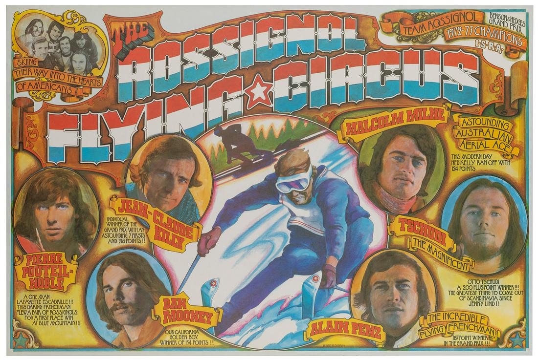 The Rossignol Flying Circus. 1972-73. Poster depicting the ...: The Rossignol Flying Circus. 1972-73. Poster depicting the six members of Team Rossignol and their points in the Benson & Hedges Grand Prix and other accomplishments on the slopes. 24 x 35 ¾̶