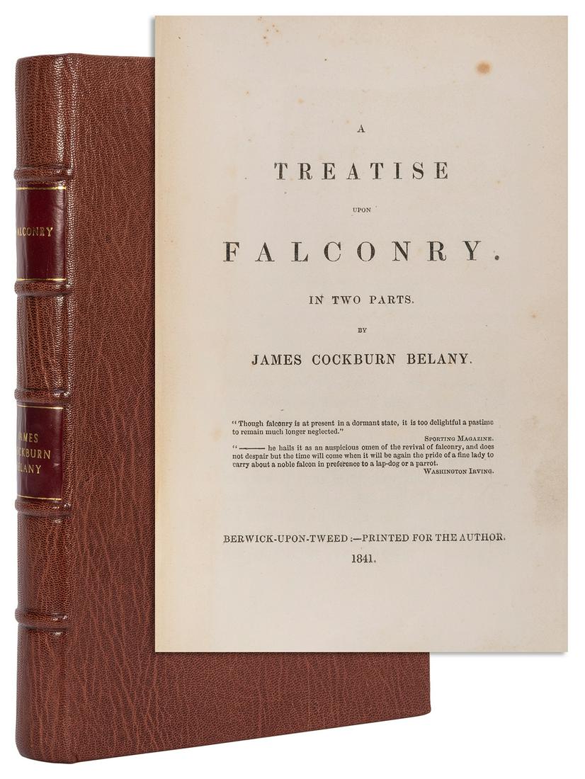 [ORNITHOLOGY]. BELANY, James Cockburn. A Treatise Upon Falc... (1 of 3)