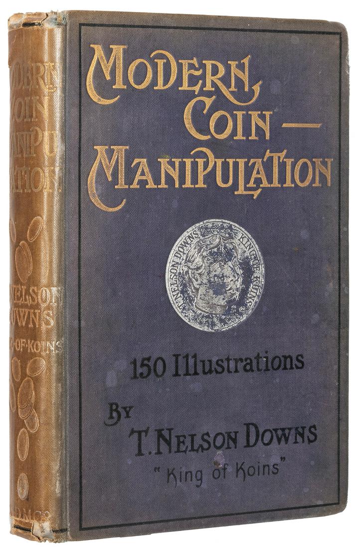 DOWNS, Thomas Nelson. Modern Coin Manipulation. London: The... (1 of 1)