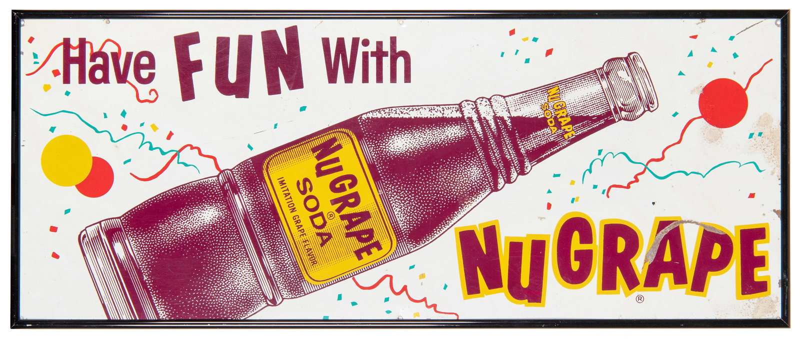 Have Fun with NuGrape metal advertising sign. [1950s-1960s]. Visible area: 11 ½ x 29 ½ (1 of 1)