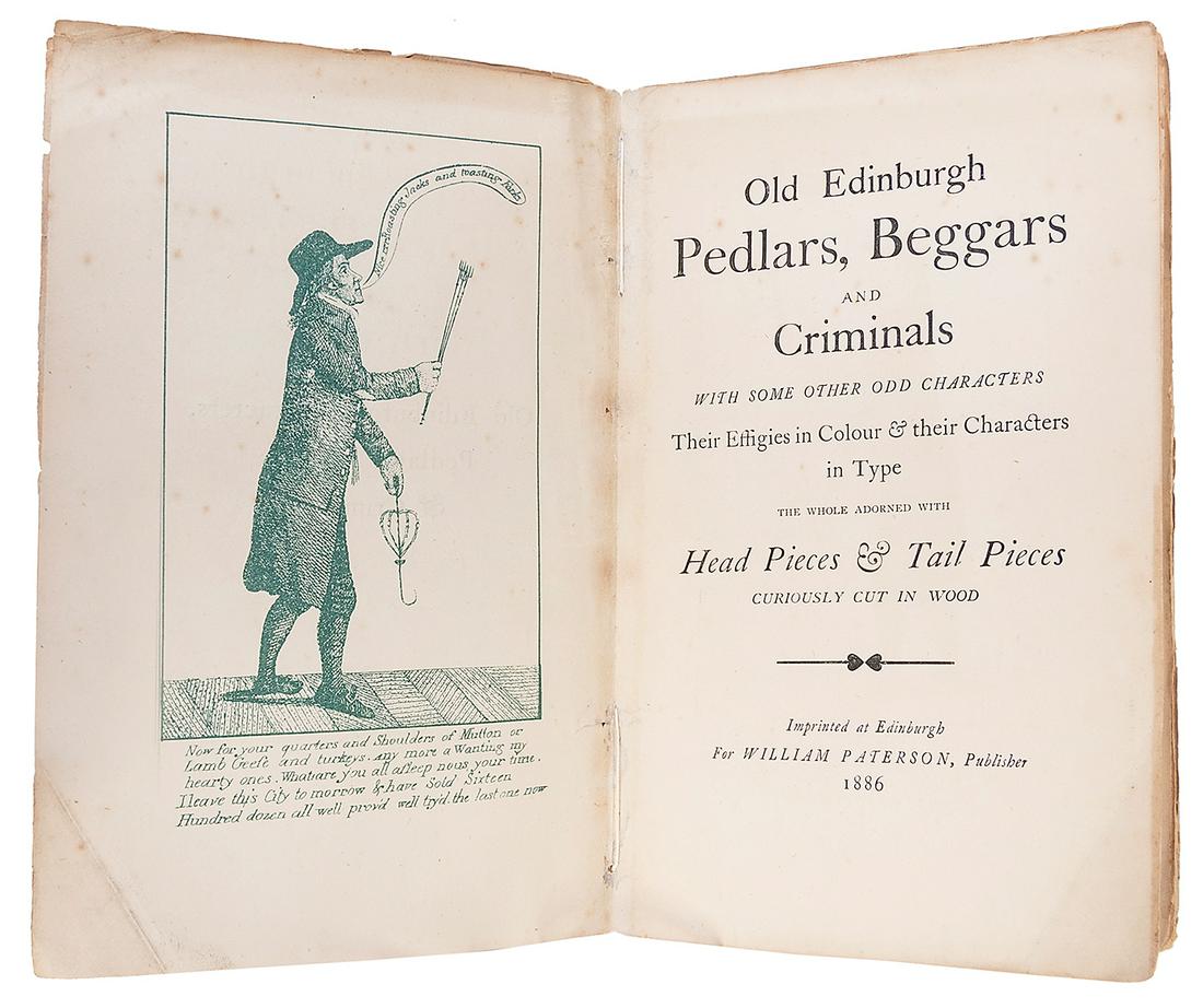 Old Edinburgh Pedlars, Begars, and Criminals. With Some oth...: Old Edinburgh Pedlars, Begars, and Criminals. With Some other Odd Characters. Edinburgh: For William Paterson, 1886. Original buff wraps lettered and ruled in orange, spine reinforced with tissue. Fro