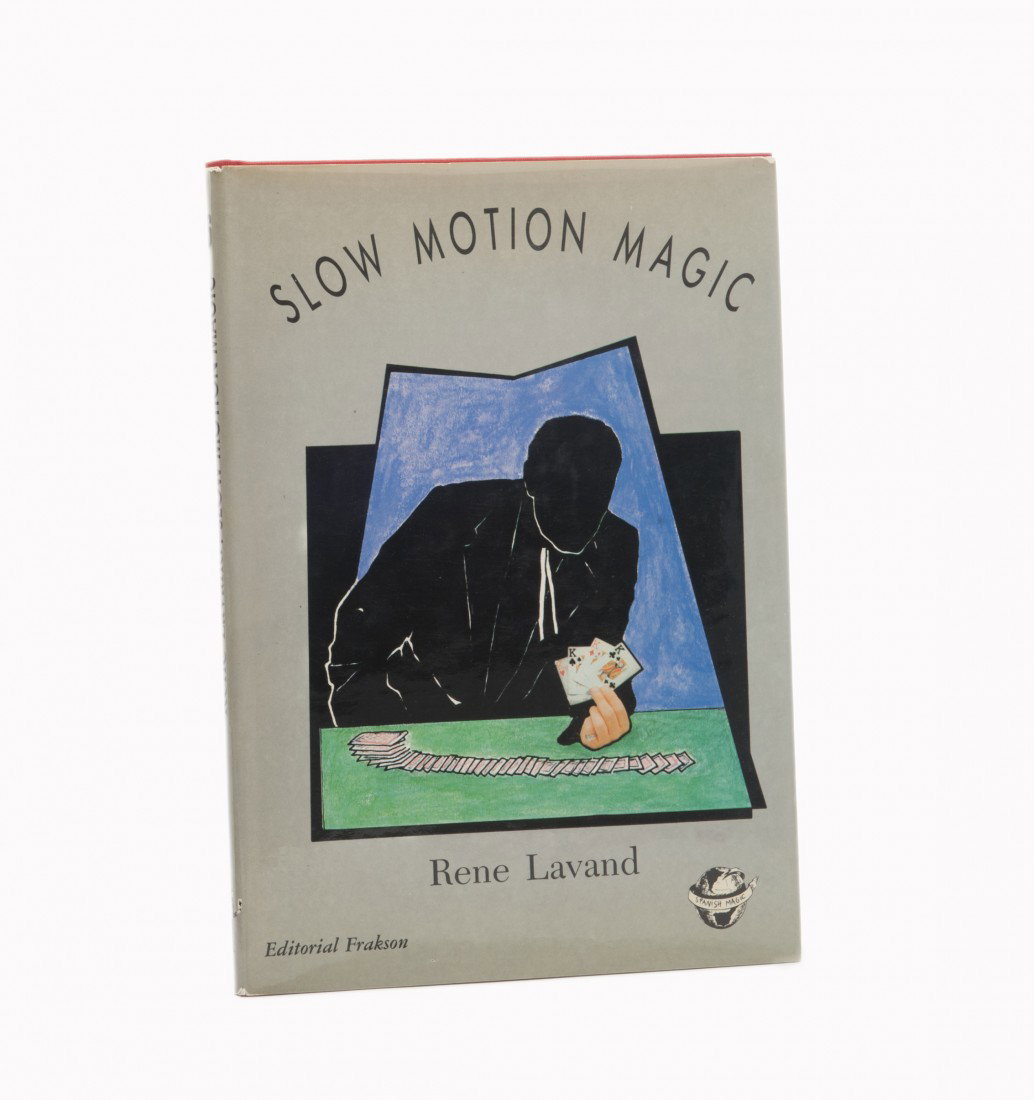 Lavand, Rene. Slow Motion Magic Signed & Inscribed: Lavand, Rene. Slow Motion Magic Vol. 1. Madrid, 1988. First English edition. Publisher's cloth with jacket, illustrated with photographs. Tall 8vo. Good condition. Inscribed and signed to Larry Jennin
