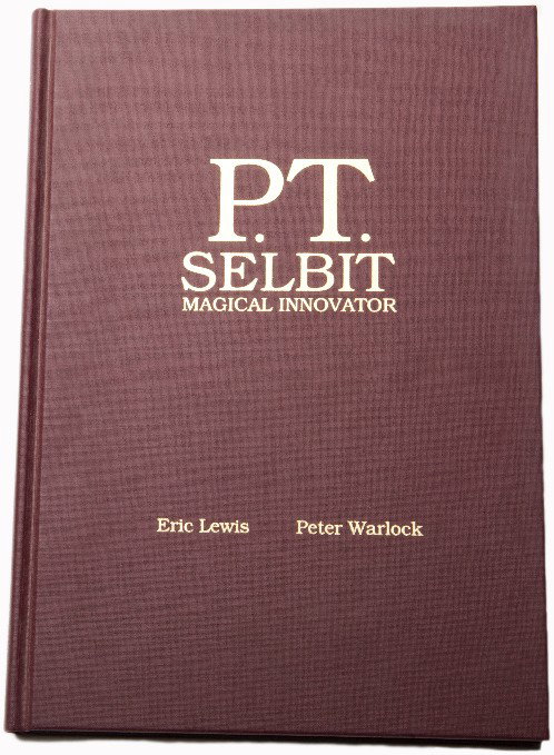 Lewis and Warlock. P.T. Selbit Magical Innovator: Lewis, Eric and Peter Warlock. P.T. Selbit Magical Innovator. Pasadena, 1989. Number 149 from the publisher's limited edition of 1000 copies. Maroon cloth stamped in gold. Illustrated. Tall 8vo. Cover