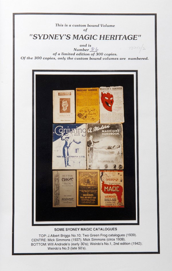 McCullagh, Brian. Sydney's Magic Heritage dlx edtn: McCullagh, Brian. Sydney's Magic Heritage. [Sydney], 1996. Blue cloth, spine stamped in gold. Tipped-in color frontispiece. Number 86 from a limited edition of 300 copies, of which an unspecified numb