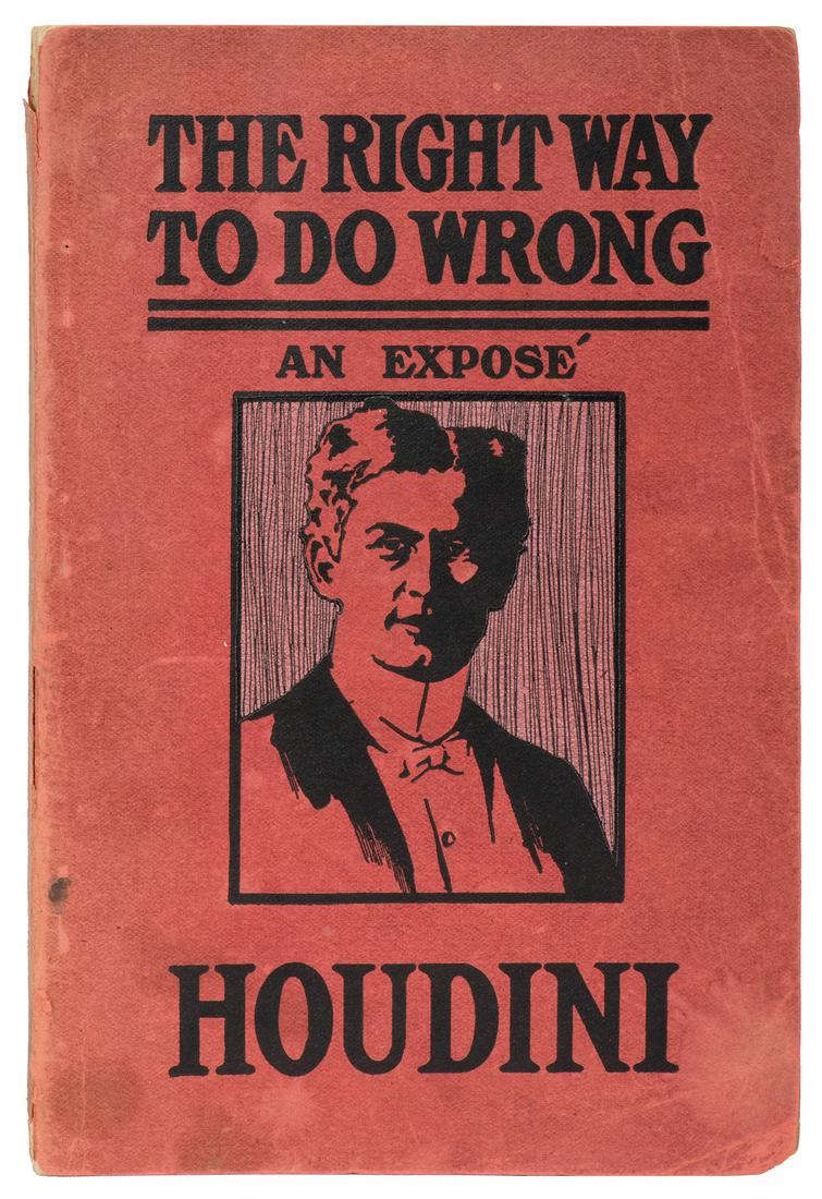 HOUDINI, Harry (1874-1926). The Right Way to Do Wrong. New ... (1 of 1)