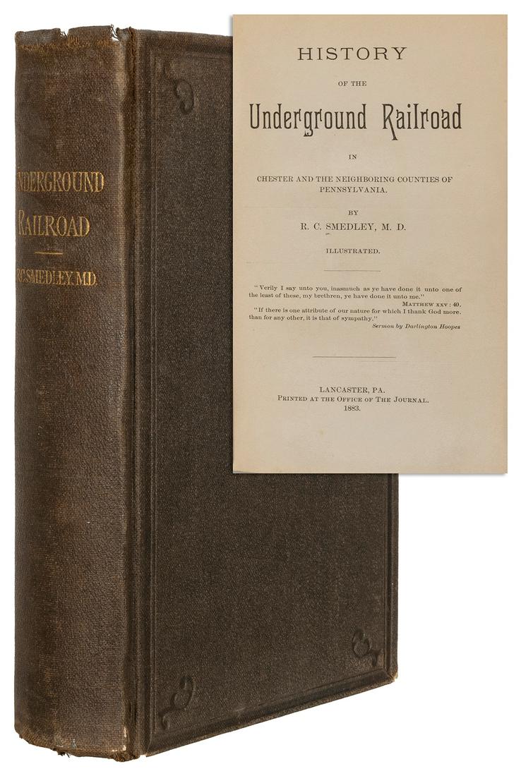 SMEDLEY, R.C. History of the Underground Railroad in Cheste... (1 of 4)