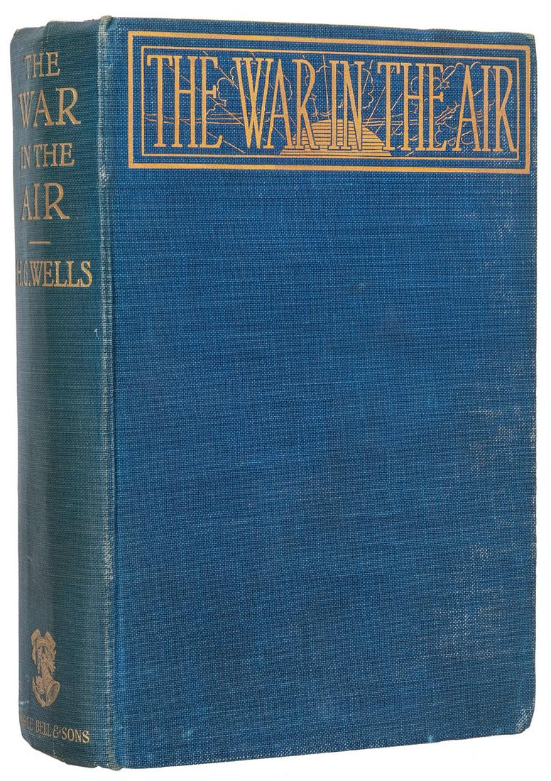 WELLS, H.G. (1866-1946). The War in the Air and Particularl...: WELLS, H.G. (1866-1946). The War in the Air and Particularly How Mr. Bert Smallways Fared While It Lasted. London: George Bell and Sons, 1908. 8vo. 16 full-page illustrations by A.C. Michael. Original