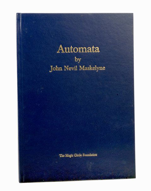 Maskelyne, John Nevil. Automata. London, 1989. #25: Maskelyne, John Nevil. Automata. London, 1989. Number 25 a limited edition of 400 copies, 250 of which were offered for sale. Blue cloth stamped in gold. Illustrated. 4to. Good condition.