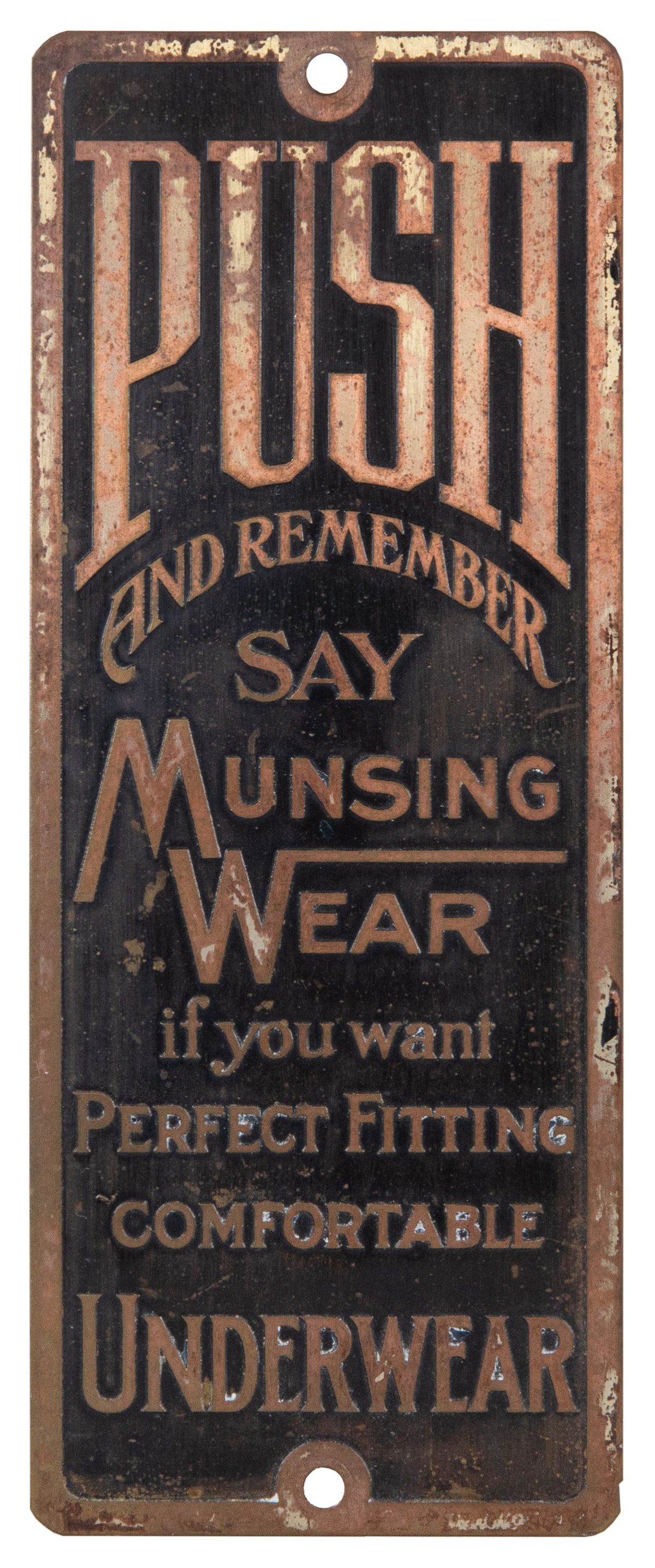 Munsingwear Door Push Tin Sign. Circa 1890s-1920s. “Push an... (1 of 1)