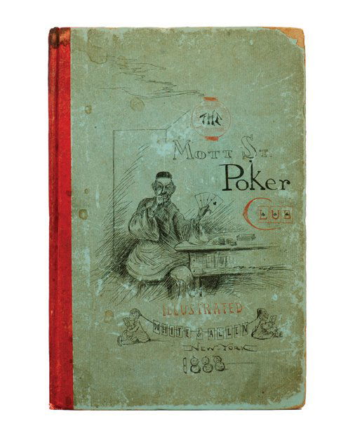 Mott St. Poker Club. The Secretary’s Minutes. 1889: Mott St. Poker Club. The Secretary’s Minutes. New York: White & Allen, 1889. Pale blue pictorial boards over ¼ red cloth spine. Illustrated by M. Woolf. 8vo. Extremities bumped and worn. Good.