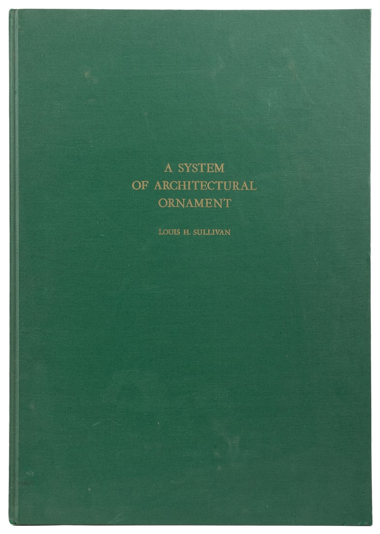 [ARCHITECTURE]. SULLIVAN, Louis H. (1856–1924). A System of... (1 of 1)