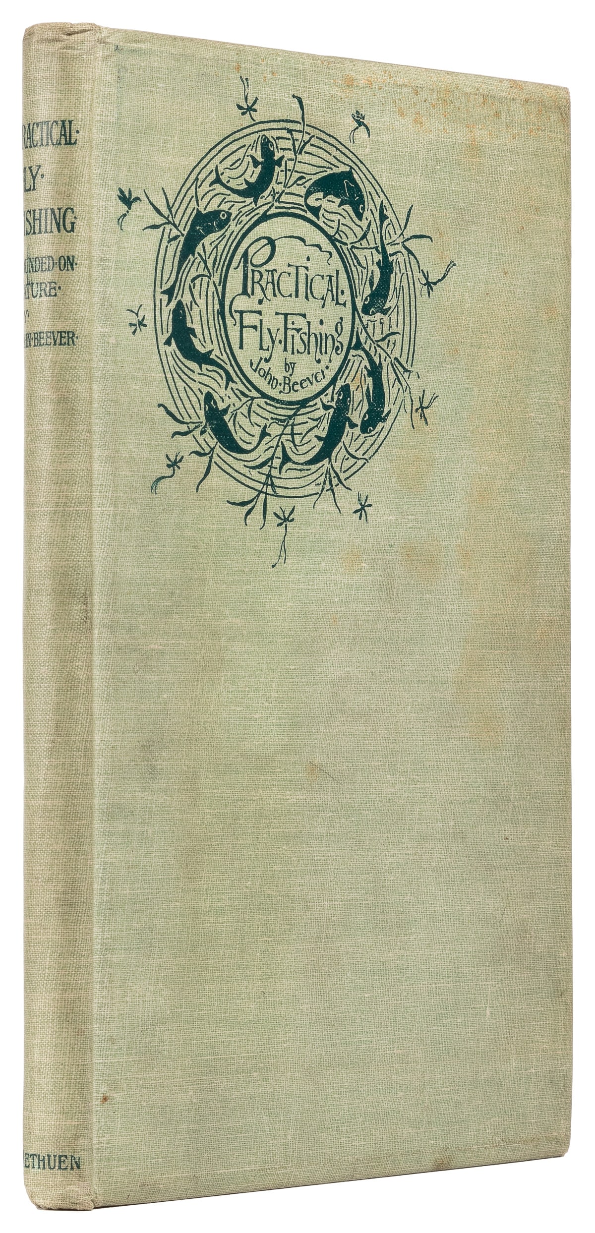 BEEVER, John (1854-1932). Practical Fly-Fishing founded on ... (1 of 2)