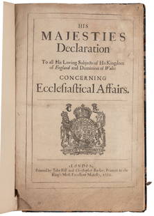 [CHARLES II, KING OF ENGLAND (1630-1685)]. His Majestie’s D...: [CHARLES II, KING OF ENGLAND (1630-1685)]. His Majestie’s Declaration To all His Loving Subjects of His Kingdom of England and Dominion of Wales Concerning Ecclesiastical Affairs. London: John