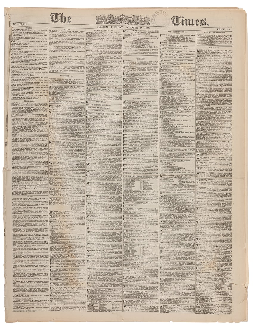 [JACK THE RIPPER AND THE WHITEHALL MURDER MYSTERY]. The Tim...: [JACK THE RIPPER AND THE WHITEHALL MURDER MYSTERY]. The Times. No. 32,512. London, October 9, 1888. 16 pages on folded folio sheets. Each page approximately 599 x 456 mm. Toned, several marginal tears