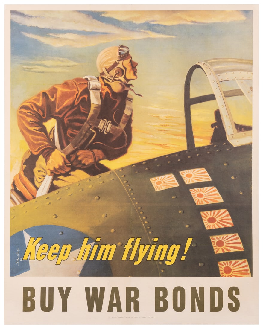 SCHREIBER, Georges (1904 – 1977). Keep Him Flying! / Buy Wa...: SCHREIBER, Georges (1904 – 1977). Keep Him Flying! / Buy War Bonds. 1943. Washington D.C.: Government Printing Office. An airman looks up toward the sky preparing to fly into battle. 27 ¾ x