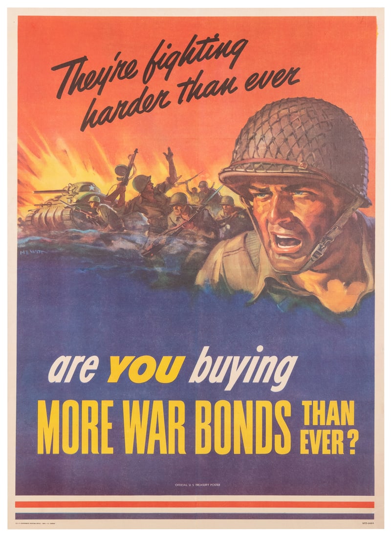 HEWITT. They’re Fighting Harder than Ever / Are You Buying ...: HEWITT. They’re Fighting Harder than Ever / Are You Buying More War Bonds than Ever? 1943. Washington D.C.: Government Printing Office. View of soldiers engaged in a fiery battle. 28 x 20 ¼
