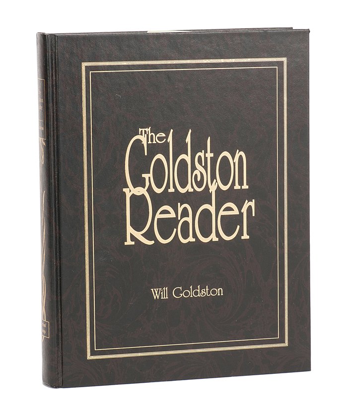 Goldston, Will. The Goldston Reader. Middleburg:: Goldston, Will. The Goldston Reader. Middleburg: Collectors’ Workshop, 1990. Deep blue boards stamped in gold. Number 61 from an edition of 300 copies. Being an anthology of the Goldston Annuals. Il