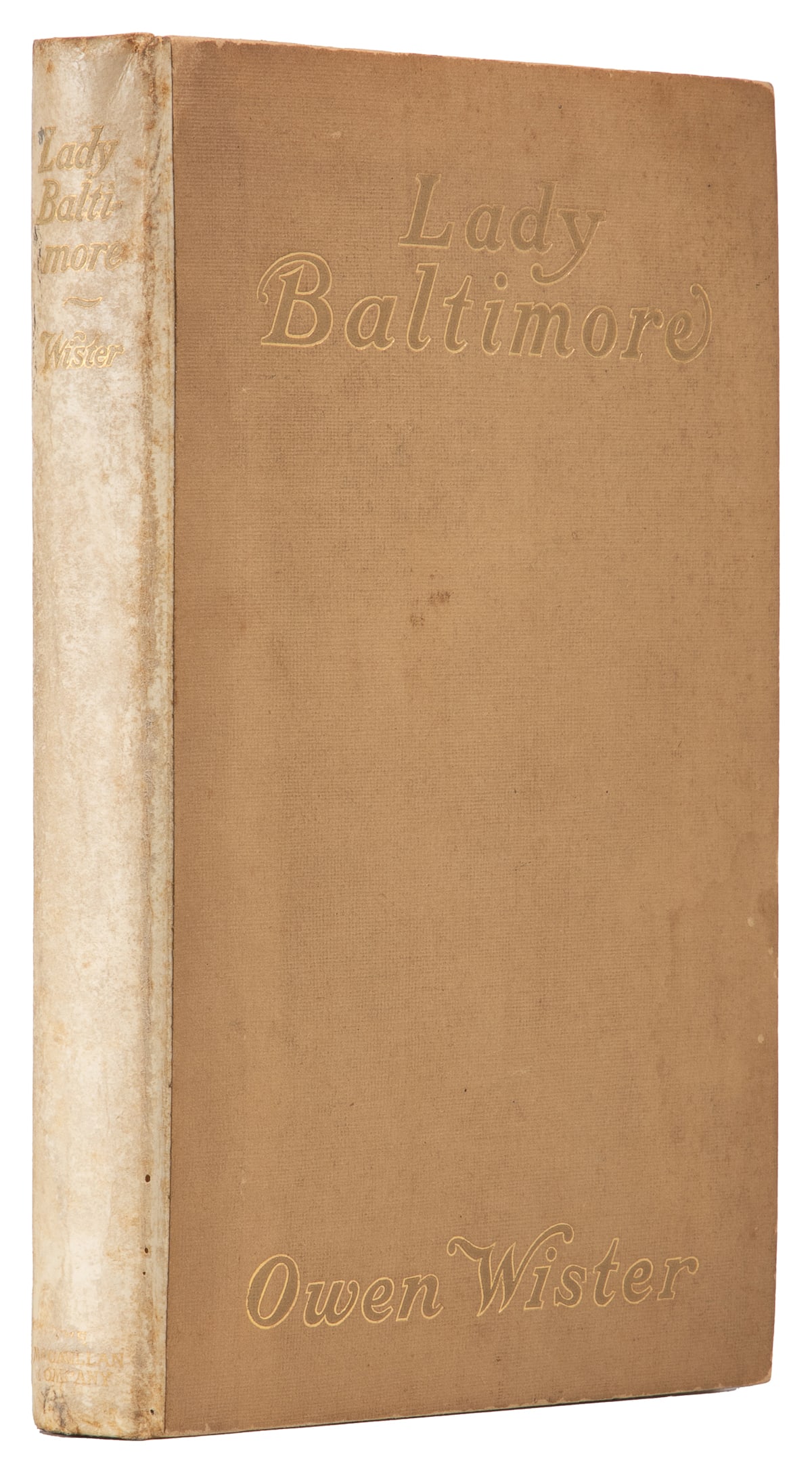WISTER, Owen (1860-1938). Lady Baltimore. New York: The Mac...: WISTER, Owen (1860-1938). Lady Baltimore. New York: The Macmillan Company, 1906. 8vo. Illustrated with 13 plates by Vernon Howe Bailey (1874-1953) and Lester Ralph (1877-1927). 406 pp. Publisher’