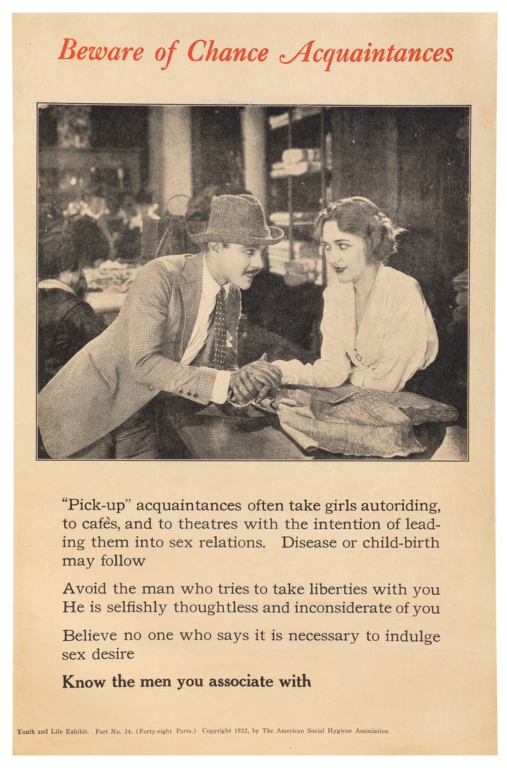 Beware of Chance Acquaintances. 1922. American Social Hygie...: Beware of Chance Acquaintances. 1922. American Social Hygiene Association. Youth and Life Exhibit. Part No. 34. Poster warning women of the dangers of associating with men they don’t know. From 