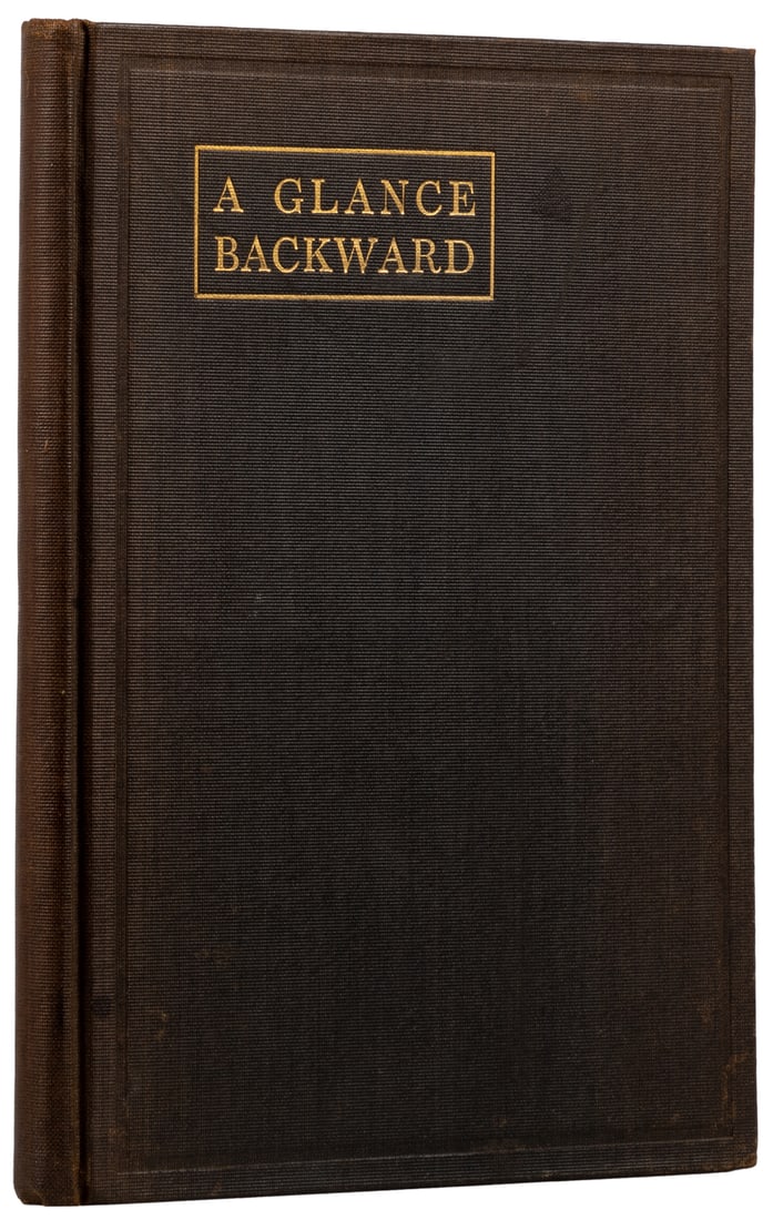 [CIVIL WAR]. CLARK, George. A Glance Backward Or Some Event...: [CIVIL WAR]. CLARK, George. A Glance Backward Or Some Events in the Past History of My Life. [Houston: Rein & Sons Company, ca. 1914]. 8vo. 93, [3, blank] pp. Publisher’s full dark brown cloth, 