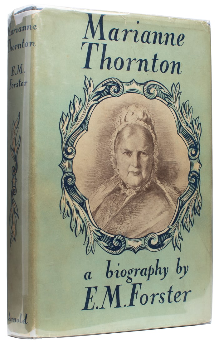 FORSTER, E. M. (1879-1970). Marianne Thornton 1797-1887. A ... (1 of 3)