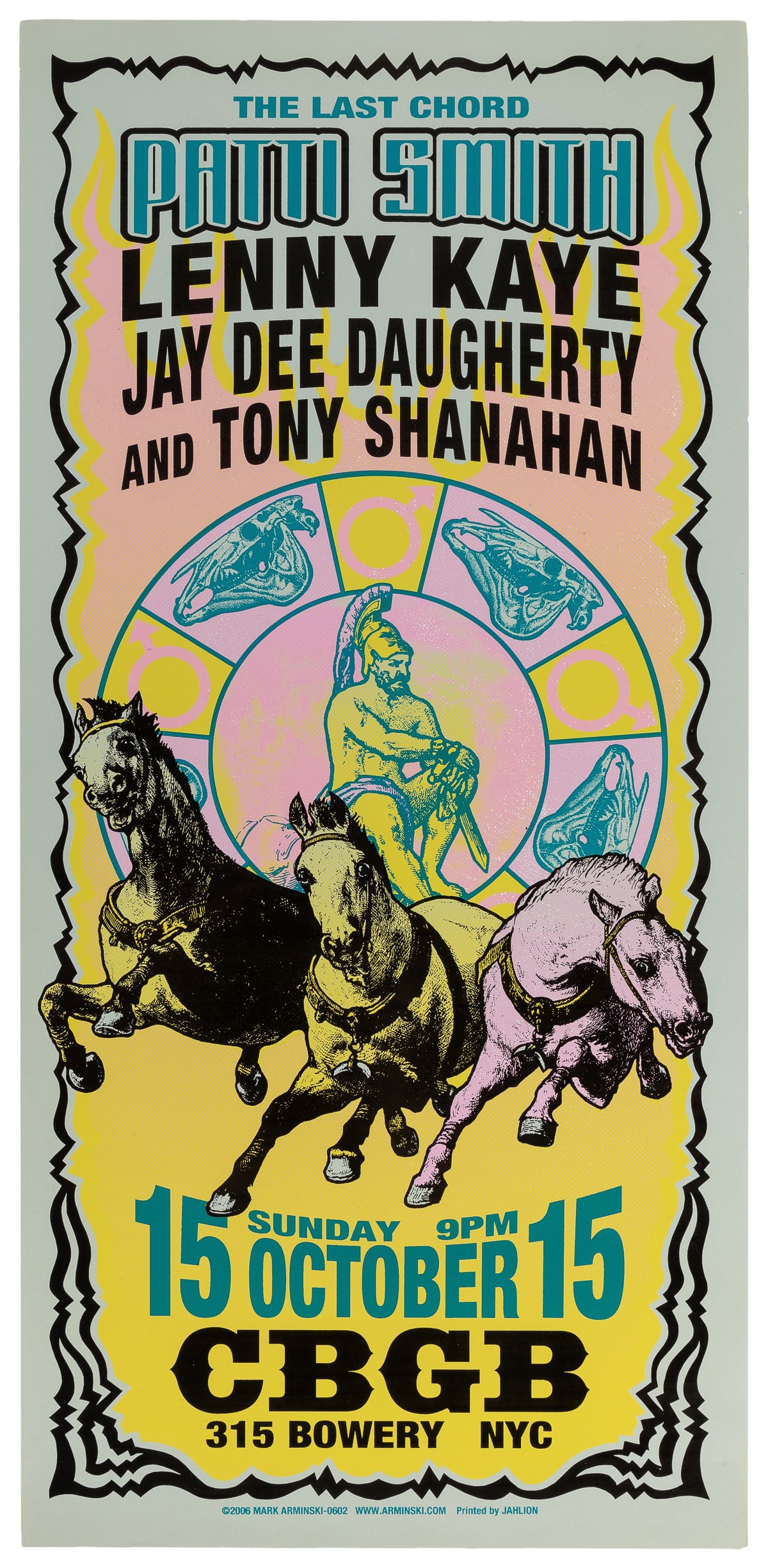 [CBGB & OMFUG CLUB]. ARMINSKI, Mark (b. 1950). The Last Cho...: [CBGB & OMFUG CLUB]. ARMINSKI, Mark (b. 1950). The Last Chord / Patti Smith Lenny Kaye Jay Dee Daugherty and Tony Shanahan / Sunday 9PM October 15 CBGB 315 Bowery NYC. [New York:] Jahlion, 2006. ORIGI