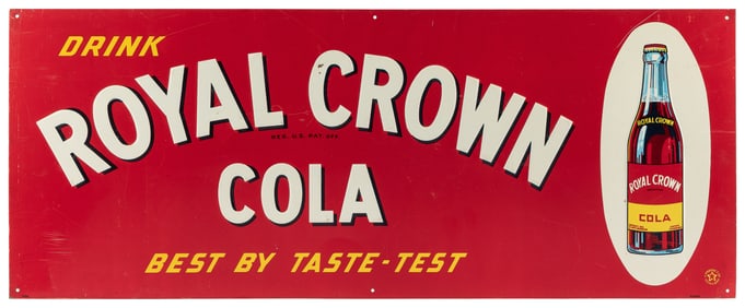 Royal Crown Cola “Drink Royal Crown Cola Best by Taste-Test...