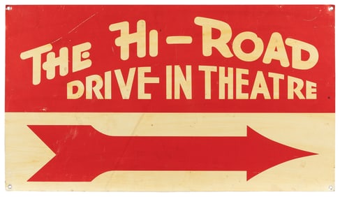 “The Hi-Road Drive-In Theatre” Single-Sided Tin Sign. [Kent...