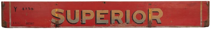 “Superior” Hand-Painted Single-Sided Wooden Sign. [Ca. 20th...