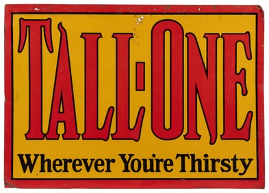 “Tall-One” Soda Tin Sign. [N.p.]: American Standard Mfg. Co...